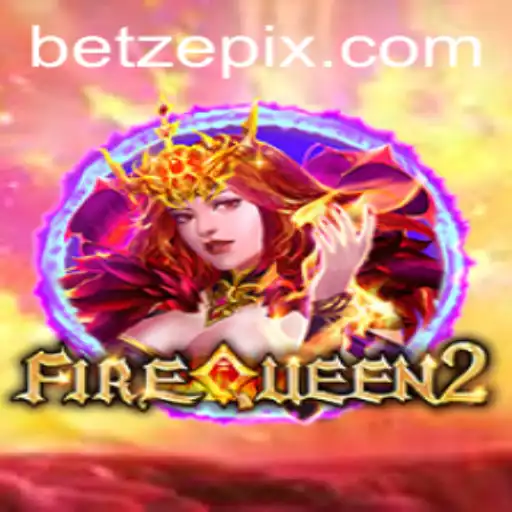 Dive into the World of FireQueen2: An Exhilarating Adventure Awaits